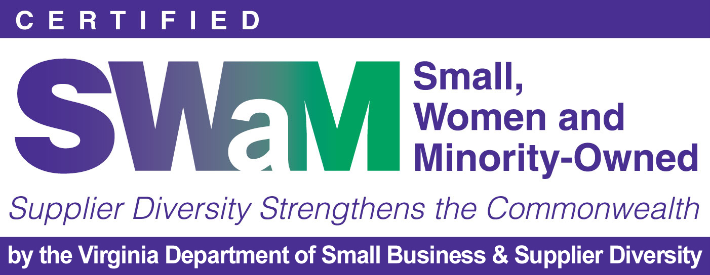 Certified Small, Women-owned, and Minority-owned Business by the Virginia Department of Small Business and Supplier Diversity